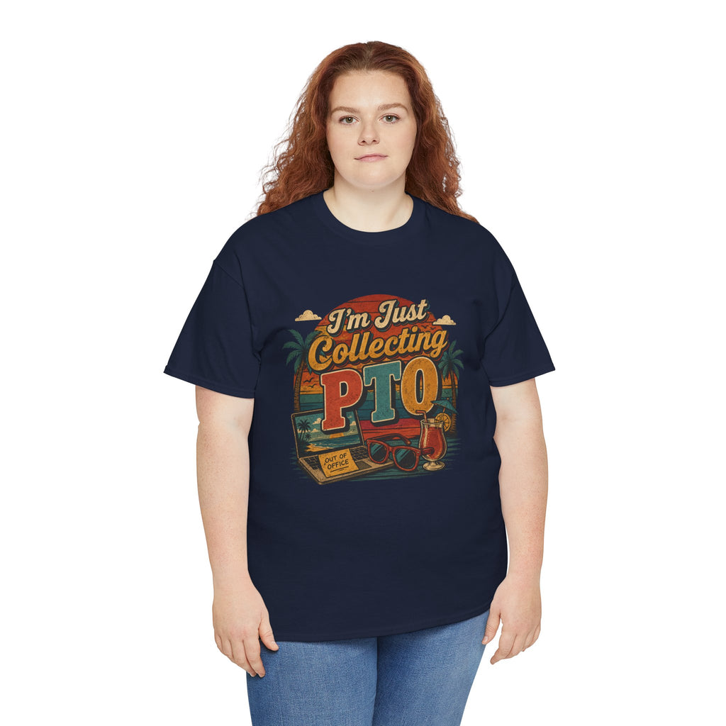 "I’m Just Collecting PTO" Retro Graphics T-Shirt