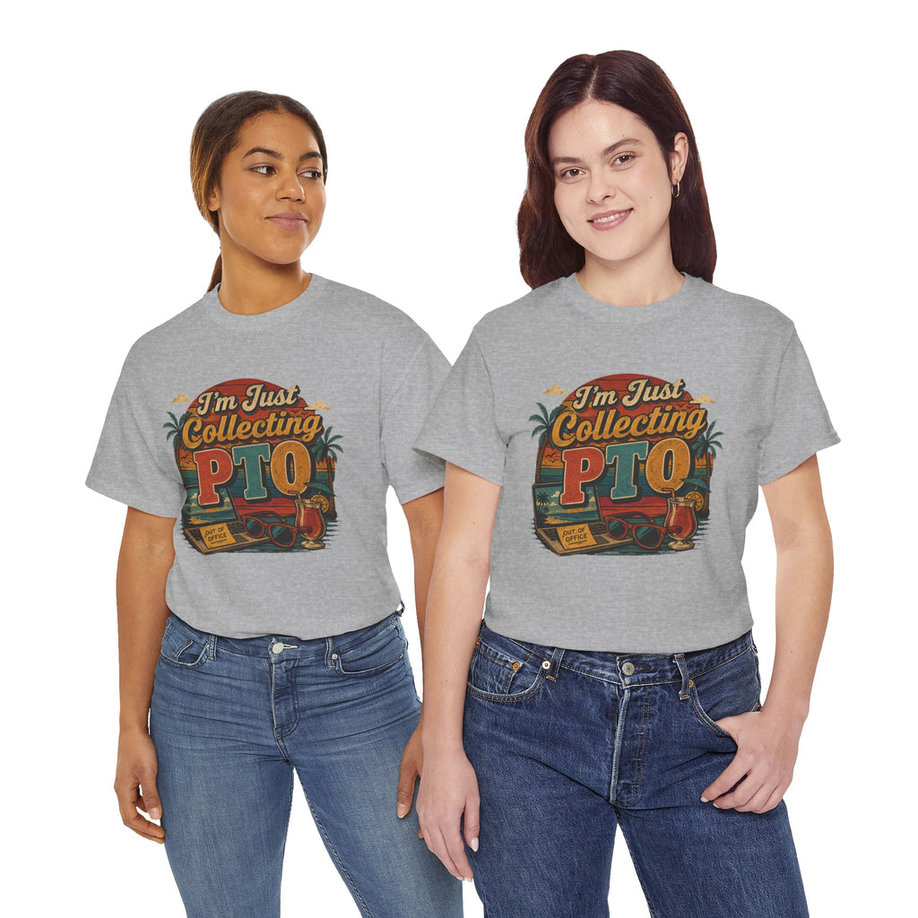 "I’m Just Collecting PTO" Retro Graphics T-Shirt