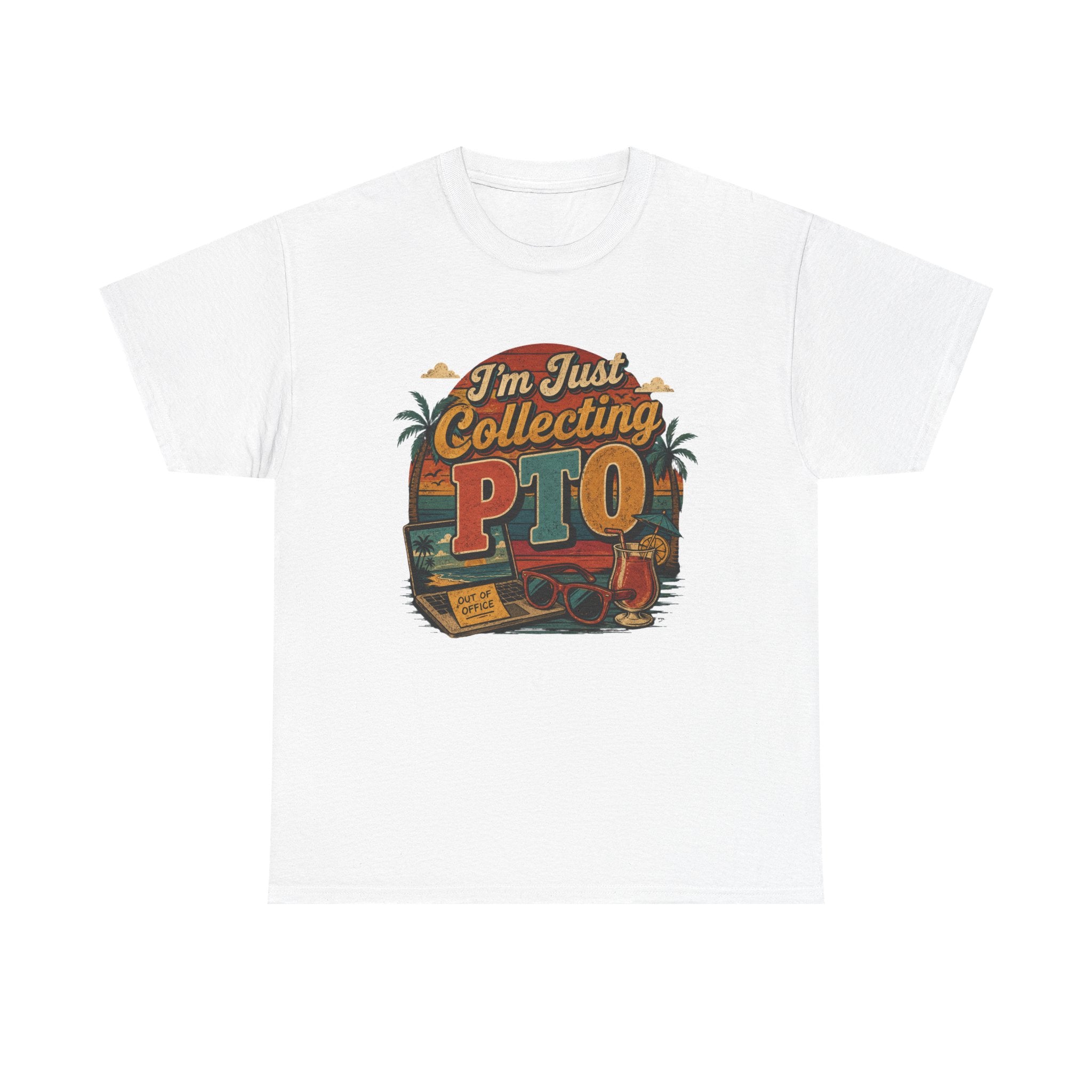 "I’m Just Collecting PTO" Retro Graphics T-Shirt