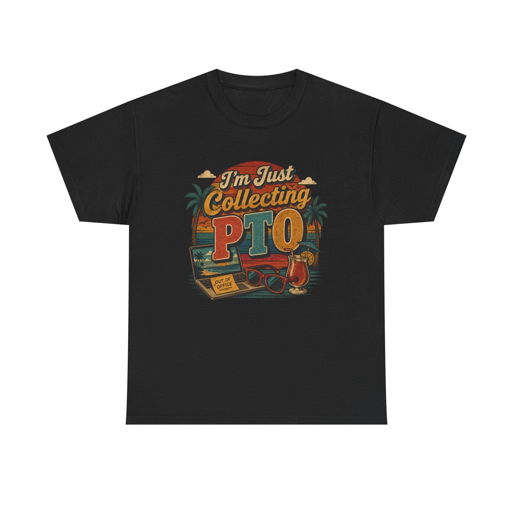 "I’m Just Collecting PTO" Retro Graphics T-Shirt