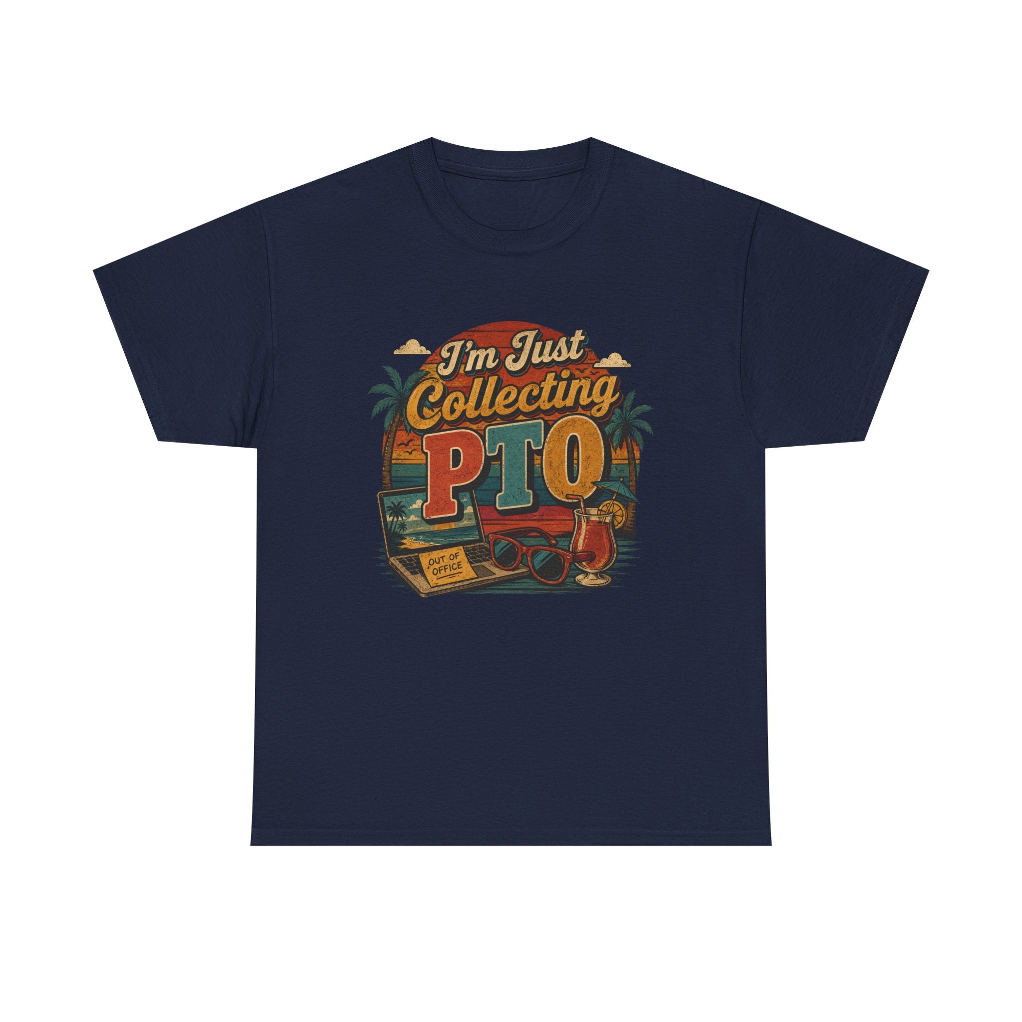 "I’m Just Collecting PTO" Retro Graphics T-Shirt